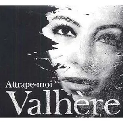 cd valhère - attrape - moi (2008)