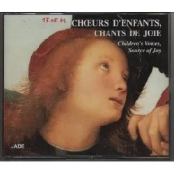cd various - choeurs d'enfants, chants de joie (children's voices, source of joy) (1994)