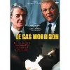 dvd le cas morrison
