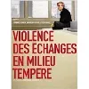 dvd violence des echanges en milieu tempere