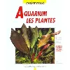livre aquarium, les plantes