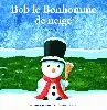 livre bob le bonhomme de neige