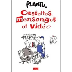 livre cassettes, mensonges et vidéo - plantu