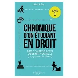 livre chronique d'un étudiant en droit - tome 1, mes conseils pour obtenir votre l1 (en y prenant du plaisir) - grand format