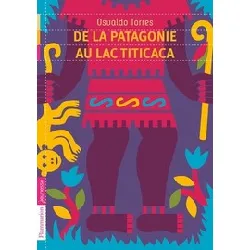 livre de la patagonie au lac titicaca - poche