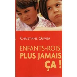 Livre Enfants - Rois, Plus Jamais Ça !