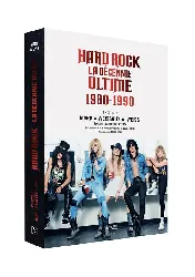 livre hard rock la décennie ultime - 1980 - 1990 - beau livre