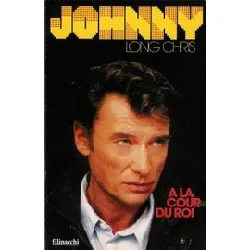 livre johnny à la cour du roi