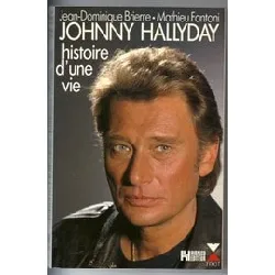 livre johnny hallyday - histoire d'une vie