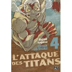 livre l'attaque des titans tome 4 - album - edition colossale