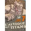 livre l'attaque des titans tome 7 - tankobon - edition colossale