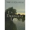 livre la dernière leçon