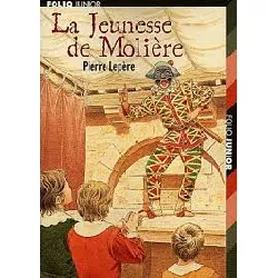 livre la jeunesse de molière - lepère pierre