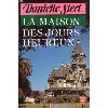 livre la maison des jours heureux