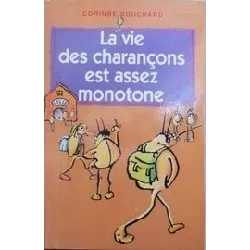 livre la vie des charancons est assez monotone