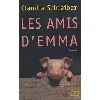 livre les amis d'emma - grand format
