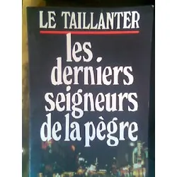 livre les derniers seigneurs de la pègre