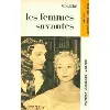 livre moliere. les femmes savantes