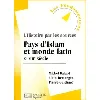 livre pays d'islam et le monde latin, xe - xiiie siècle