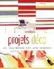 livre projets déco