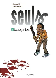 livre seuls tome 1 - la disparition
