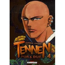 livre tennen, pur et dur - tome 4