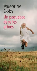 livre un paquebot dans les arbres - grand format