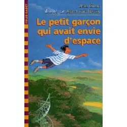 livre un petit garçon qui avait envie d'espace