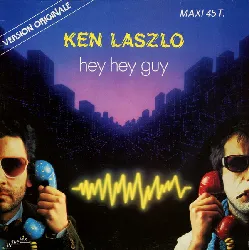 vinyle ken laszlo - hey hey guy (version originale) (1984)