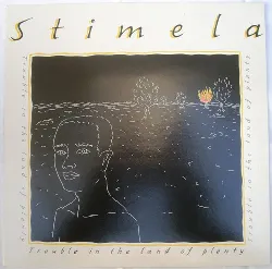 vinyle stimela - trouble in the land of plenty (1989)