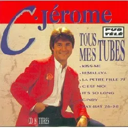cd c. jérôme - tous mes tubes (1992)