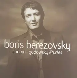 cd chopin - godowsky / boris berezovsky - études (2005)