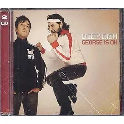 cd deep dish - george is on (2005)