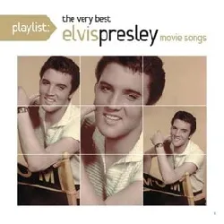 cd elvis presley - playlist: the very best elvis presley movie songs (2014)
