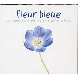 cd fleur bleue : le comble du romantisme en musique