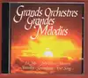 cd grands orchestres grandes mélodies (1999)