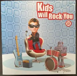 cd kids will rock you - kids will rock you ? (2004)