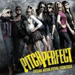 cd pitch perfect cast - pitch perfect - original motion picture soundtrack (2012)