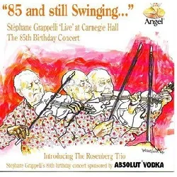 cd stéphane grappelli - 85 and still swinging ('live' at carnegie hall - the 85th birthday concert) (1993)