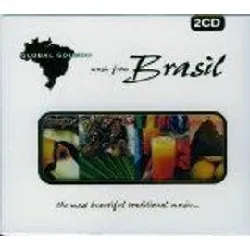 cd various - global sounds – music from brasil (the most beautiful traditional music...) (2005)