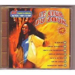 cd various - le club du zouk - 22 tubes zouk mixés non stop (1994)