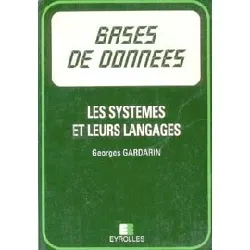 livre bases de donnees - les systèmes et leurs langages