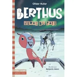livre berthus tome 5 - poche - héros du pôle