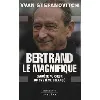 livre bertrand le magnifique - enquête au coeur du système delanoë