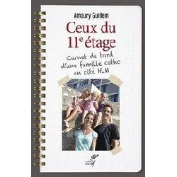 livre ceux du 11e étage - carnet de bord d'une famille catho en cité hlm