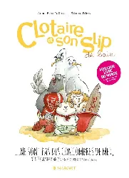 livre clotaire et son slip tome 2 - album - clotaire et son slip ne sont pas des concombres de mer !