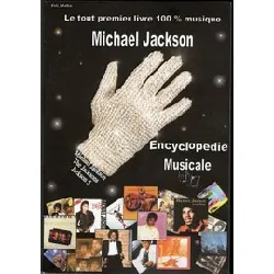 livre encyclopedie musicale michael jackson