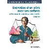 livre entretien d'un père avec ses enfants - ou du danger de se mettre au dessus des lois - poche