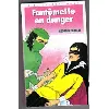 livre fantômette en danger