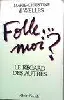 livre folle - moi ? le regard des autres